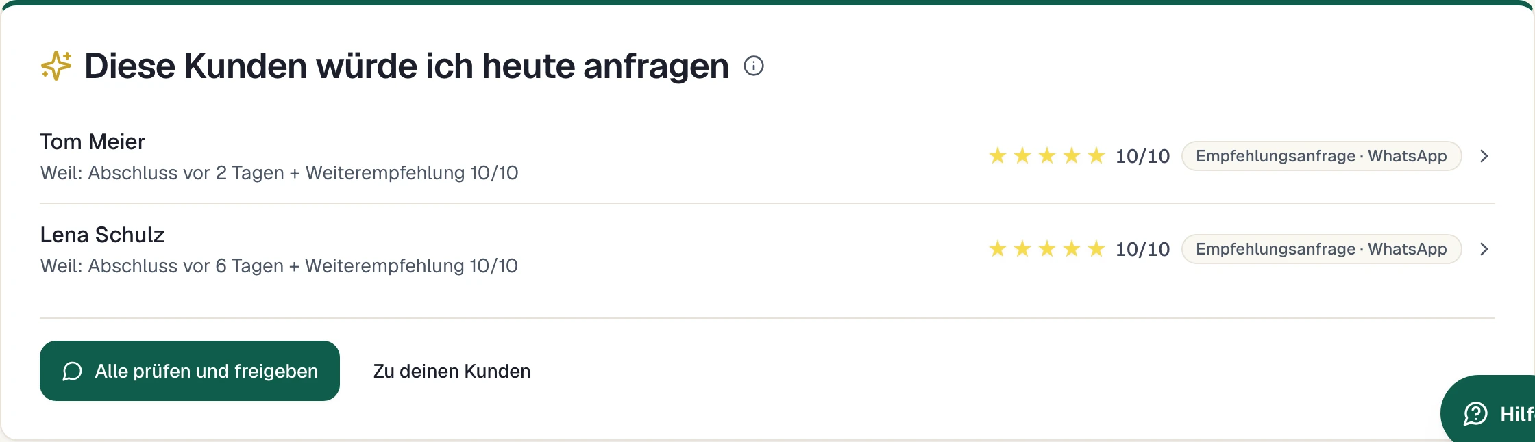 Zwei vorgeschlagene Kunden mit Anlass und Weiterempfehlungsbewertung.