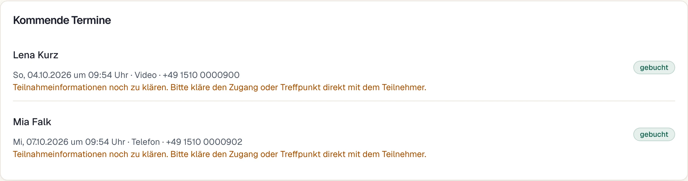 Zwei gebuchte Termine, bei denen die Teilnahme noch offen ist.